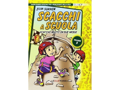 Scacchi a Scuola 5: scacchi matti in due mosse