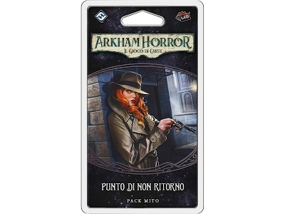 Arkham Horror LCG: Punto di Non Ritorno