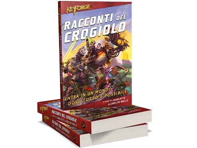 Keyforge - Racconti del Crogiolo