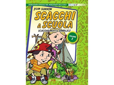 Scacchi a Scuola 2: scacchi matti semplici