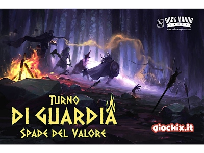 Turno di guardia: Spade del Valore