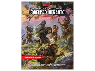 Dungeons & Dragons - Phandelver e l'Abisso: L'Obelisco Infranto